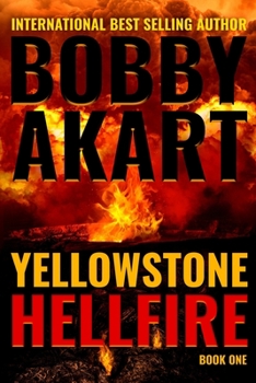 Paperback Yellowstone: Hellfire: A Survival Thriller Book