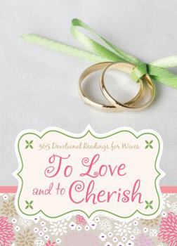 Paperback To Love and to Cherish Book