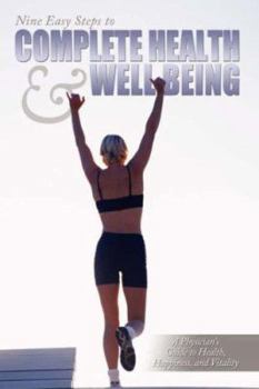Paperback Nine Easy Steps to Complete Health & Well Being Book