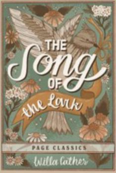 The Song of the Lark – Willa Cather’s American Masterpiece of Artistic Awakening