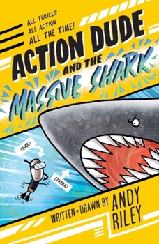 Paperback Action Dude and the Massive Shark Book