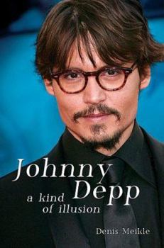 Paperback Johnny Depp: A Kind of Illusion Book