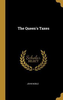 Hardcover The Queen's Taxes Book