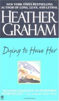 Dying to Have Her - Book #2 of the Soap