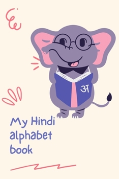 Paperback My Hindi Alphabet Book: Tracing/Activity Book