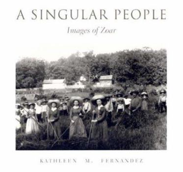 Hardcover A Singular People: Images of Zoar Book