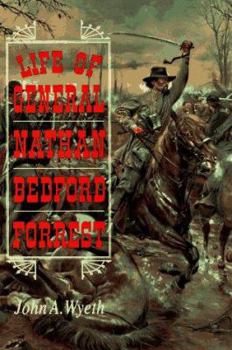 Hardcover Life of General Nathan Bedford Forrest Book