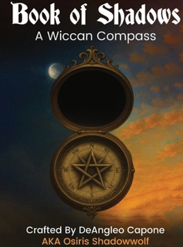 Hardcover Book Of Shadows: A Wiccan Compass Book