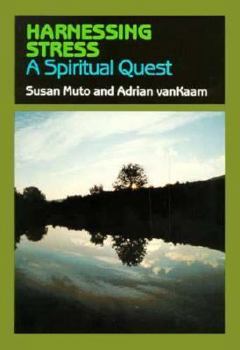 Paperback Harnessing Stress: A Spiritual Quest Book