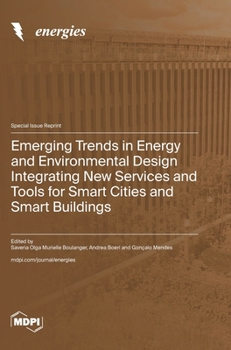 Hardcover Emerging Trends in Energy and Environmental Design Integrating New Services and Tools for Smart Cities and Smart Buildings Book