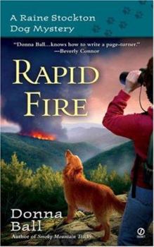 Mass Market Paperback Rapid Fire: A Raine Stockton Dog Mystery Book