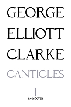 Paperback The Canticles I: (MMXVII): (Mmxvii) Volume 247 Book