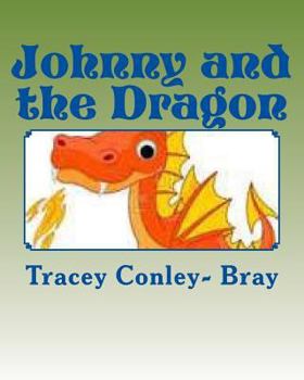 Paperback Johnny and the Dragon: The Mighty Dragon Slayer Book