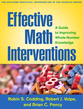 Paperback Effective Math Interventions: A Guide to Improving Whole-Number Knowledge Book