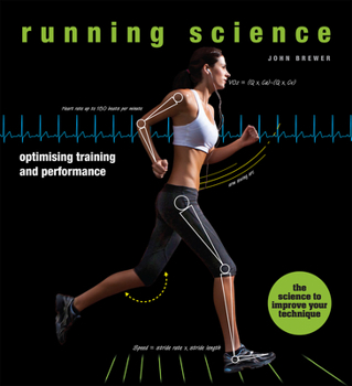 Hardcover Running Science: Optimizing Training and Performance Book