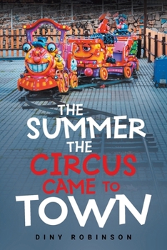 Paperback The Summer the Circus Came to Town Book