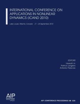 Paperback International Conference on Applications in Nonlinear Dynamics (ICAND 2010): Lake Louise, Alberta, Canada, 21-24 September 2010 Book