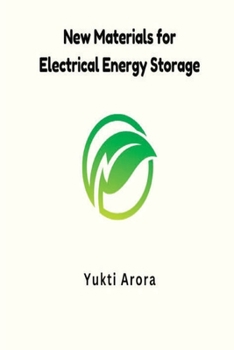 Paperback New Materials for Electrical Energy Storage Book
