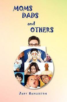 Paperback Moms, Dads and Others Book