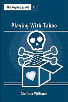 Paperback The Toybag Guide to Playing with Taboo Book