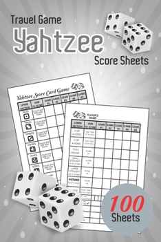 Travel Game Yahtzee Score Sheets: Premium Quality Score book for Yardzee Score keeping for Dice Game, Amazing Board Game Yahtzee Score Sheets Size 6 x 9 for Kids and Adults Yahtzee score pads
