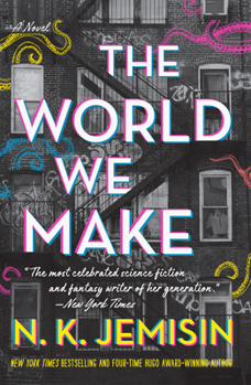 The World We Make - Book #2 of the Great Cities