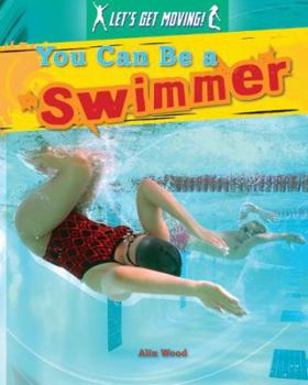 Paperback You Can Be a Swimmer Book