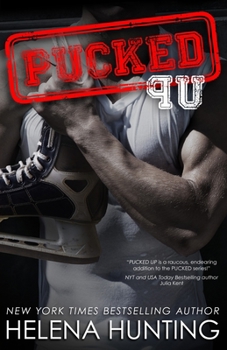 Pucked Up - Book #2 of the Pucked