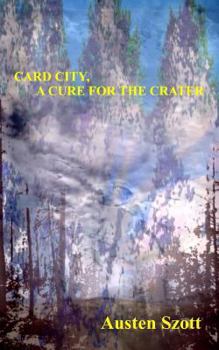 Paperback Card City, A Cure for the Crater Book
