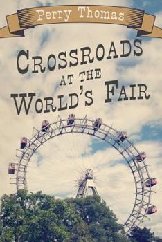 Paperback Crossroads at the World's Fair Book