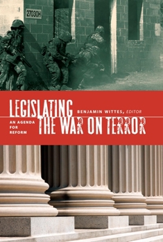 Hardcover Legislating the War on Terror: An Agenda for Reform Book
