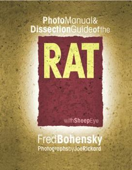 Spiral-bound Photo Manual & Dissection Guide of the Rat: With Sheep Eye Book