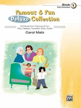Paperback Famous & Fun Deluxe Collection, Bk 1: 26 Pieces from Famous & Fun: Pop, Classics, Favorites, Rock, Duets Book