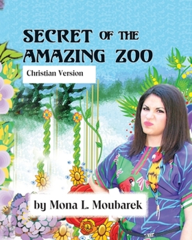 Paperback Secret of the Amazing Zoo: Christian Version Book