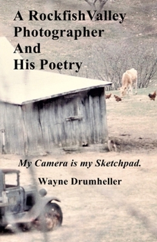 Paperback A Rockfish Valley Photographer and his Poetry Book