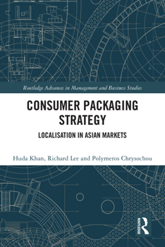 Paperback Consumer Packaging Strategy: Localisation in Asian Markets Book