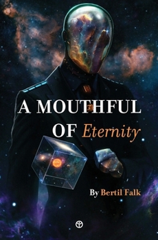 Paperback A Mouthful of Eternity: 20 Tales of Wonder and Mystery Book