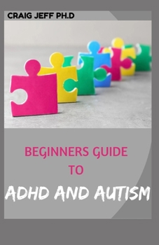 Paperback Beginners Guide to ADHD and Autism Book