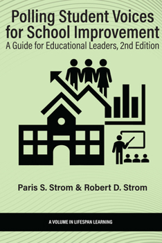 Paperback Polling Student Voices for School Improvement: A Guide for Educational Leaders Book