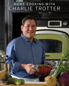 Paperback Home Cooking with Charlie Trotter Book