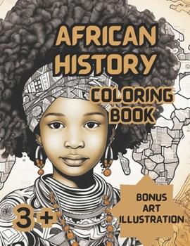 Paperback African History Coloring Book: ART iLLUSTRATION Book