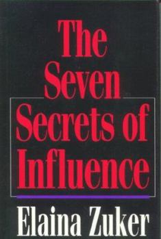 Hardcover The Seven Secrets of Influence: Portable Power for the 21st Century Book