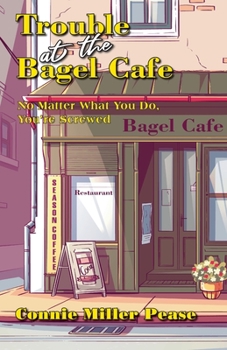 Paperback Trouble at the Bagel Cafe Book