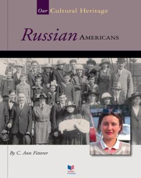 Russian Americans (Spirit of America Our Cultural Heritage) - Book  of the Our Cultural Heritage