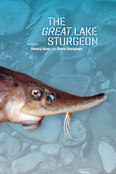 Paperback The Great Lake Sturgeon Book