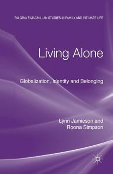 Paperback Living Alone: Globalization, Identity and Belonging Book