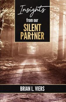Paperback Insights from Our Silent Partner Book