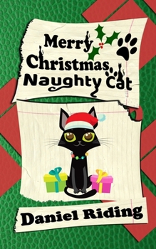 Paperback Merry Christmas Naughty Cat Book