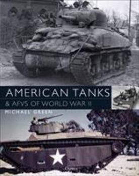 Paperback American Tanks & Afvs of World War II Book