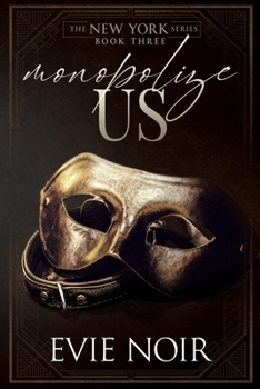 Paperback Monopolize Us: A Dark M/M Billionaire BDSM Romance Book